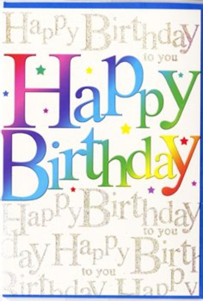 The image depicts a joyfully designed birthday card that would feel right at home on a mantelpiece in Cowley, its front alive with colour and intricate detail. The primary feature is the large, prominent wording Happy Birthday, which stretches across the card in broad, rounded letters that have a slightly three-dimensional look, as though gently raised from the surface. Each letter contains a carefully blended gradient of colour, shifting from deep ruby red through rich magenta and soft pink, then into cool blues, teal, and green, before brightening into lemon and golden yellow tones. The transitions are gradual and velvety, like the way colours blend in a carefully arranged bouquet on a local florist's counter. Behind these vibrant letters, the background serves as a tapestry of repeating birthday wishes, with the phrase Happy Birthday to you written over and over in small, looping cursive. This script is executed in metallic gold ink, with occasional hints of silver, giving it a luxurious but not overpowering shimmer-similar to the subtle sparkle of frost on rooftops during an early Cowley morning. Dotted among the script are tiny specks, starbursts, and sprinkles in bright, complementary hues that echo the colours in the main lettering, suggesting confetti or twinkling lights suspended behind the greeting. The surface of the card appears smooth and glossy enough to reflect light gently, intensifying both the rainbow letters and the golden script. Overall, the card carries a mood of cheerful sophistication, offering a modern, colourful way to express birthday wishes to someone local who loves both vivid design and thoughtful detail.