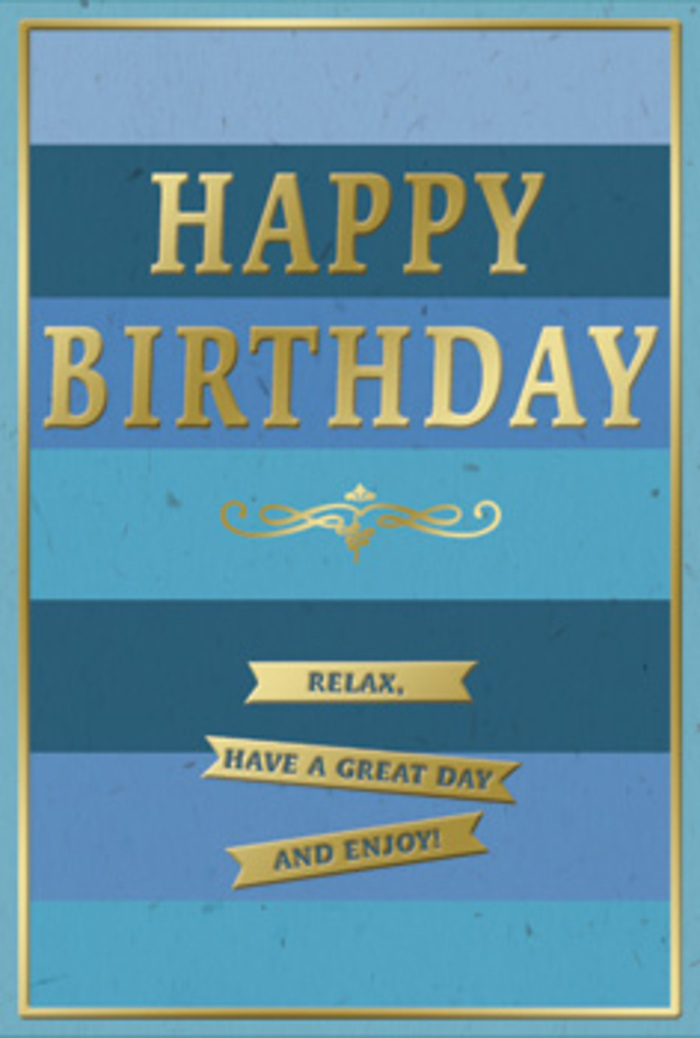 This birthday card features a tranquil palette of layered blues contrasted with gleaming gold details, creating an atmosphere of calm celebration that would feel perfectly at home on a kitchen table in Cowley. The background is built from bold horizontal stripes in varying shades of blue, beginning with rich navy and deep ocean tones at the base, rising through denim and teal bands, and gradually lightening to soft, airy sky blue near the top. Each stripe is distinct yet gently blended, giving the impression of looking out across a clear, expansive sky at different times of day. Dominating the centre of the card, the words HAPPY BIRTHDAY are embossed in large, capital letters made of reflective gold foil. The metallic surface shimmers subtly as light touches it, suggesting festivity while still respecting the card's overall sense of calm. Just beneath this central greeting lies a decorative golden flourish, an elegant sweep of curved lines that adds visual interest and a nod to traditional card-making craftsmanship. Below the flourish, three narrow golden banners are arranged neatly one under another, like delicate ribbons placed with care. Each banner carries part of an encouraging, gentle message: Relax, have a great day and enjoy! Around the outer edge of the card runs a fine gold border, framing the composition and providing a sense of completion, the way a carefully chosen wrap or bow finishes a birthday bouquet from a local Cowley shop. The card appears to be printed on smooth, substantial stock with a matte blue finish, while the gold accents are slightly raised and glossy, adding tactile contrast. Imagined alongside fresh blooms awaiting delivery in Cowley, this card feels like a quiet companion to the flowers, inviting the recipient to pause, feel appreciated, and savour their birthday.